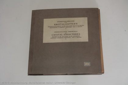 Stereoskopbilder von Kristallgittern von v. Laue und v. Mises